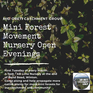 Mid Oreti Catchment Group - Mini Forest Movement Monthly Native Plant Nursery Drop in Session